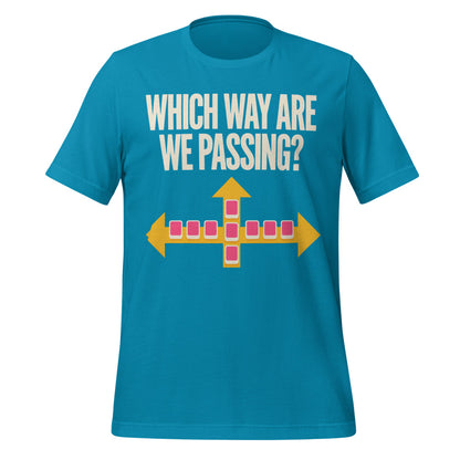 Which Way Are We Passing funny mahjong tee — Aqua, front