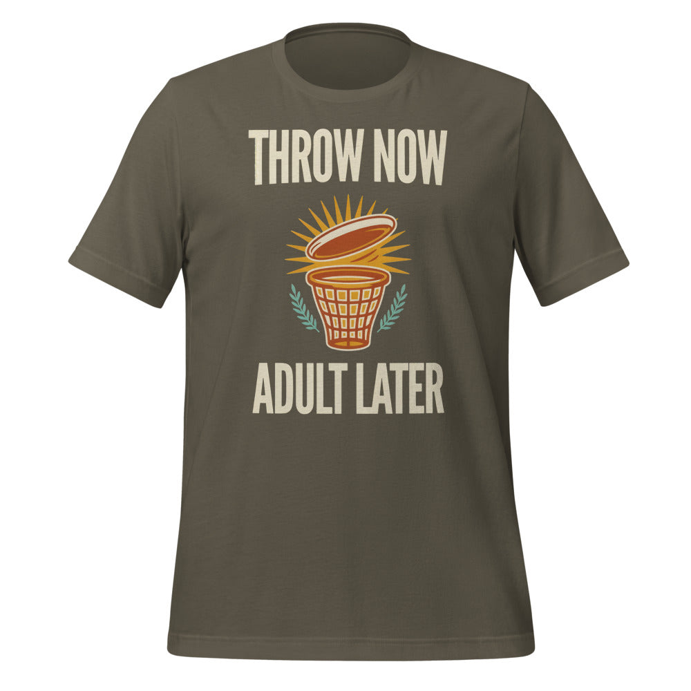 Funny disc golf shirt, Throw Now Adult Later disc golf retro tee — Army, front