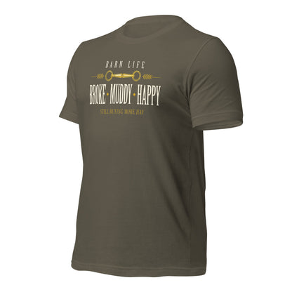 Broke Muddy Happy funny barn life equestrian t-shirt — Army, front-right
