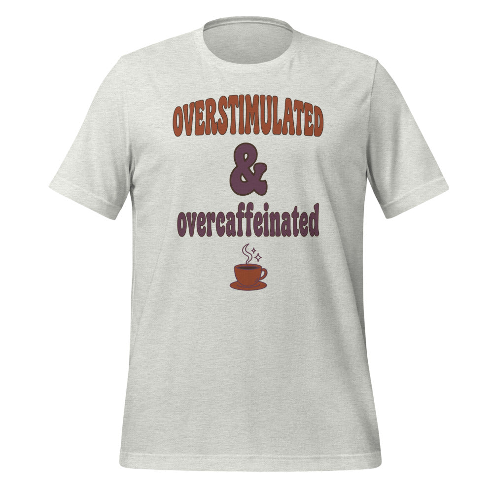 Overstimulated & Overcaffeinated soft retro coffee mental health tee — Ash, front