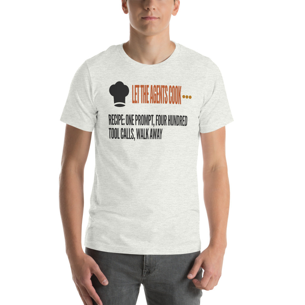 Let The Agents Cook tee — Ash, on model