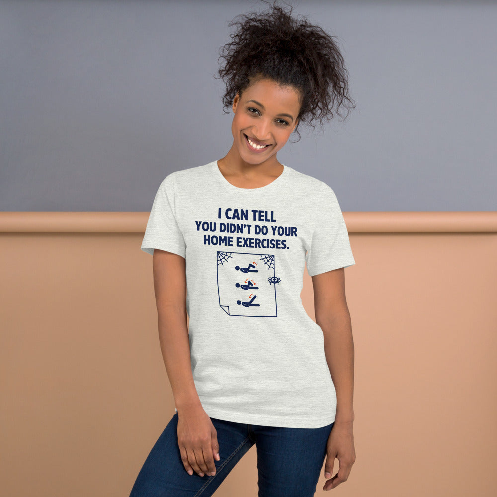 Home Exercises funny physical therapy tee — Ash, on model