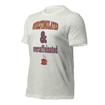 Overstimulated & Overcaffeinated soft retro coffee mental health tee — Ash, front-right