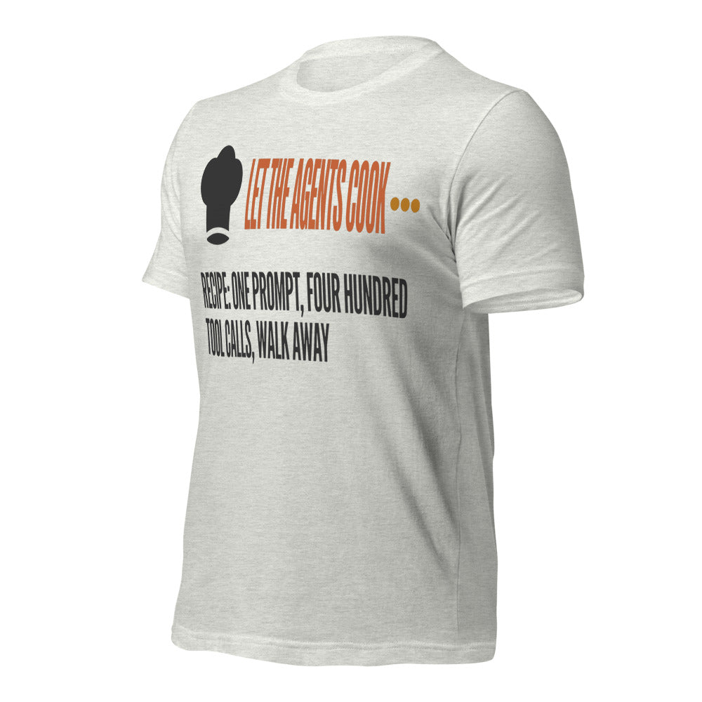 Let The Agents Cook tee — Ash, front-right