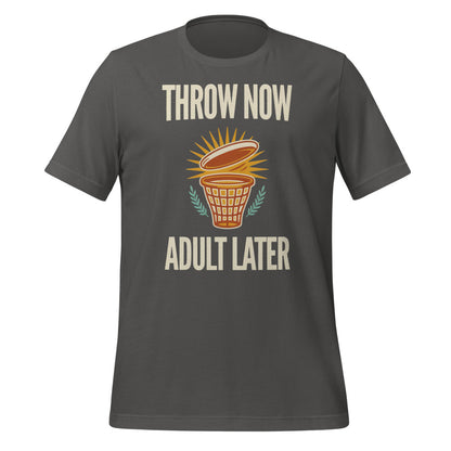 Funny disc golf shirt, Throw Now Adult Later disc golf retro tee — Asphalt, front