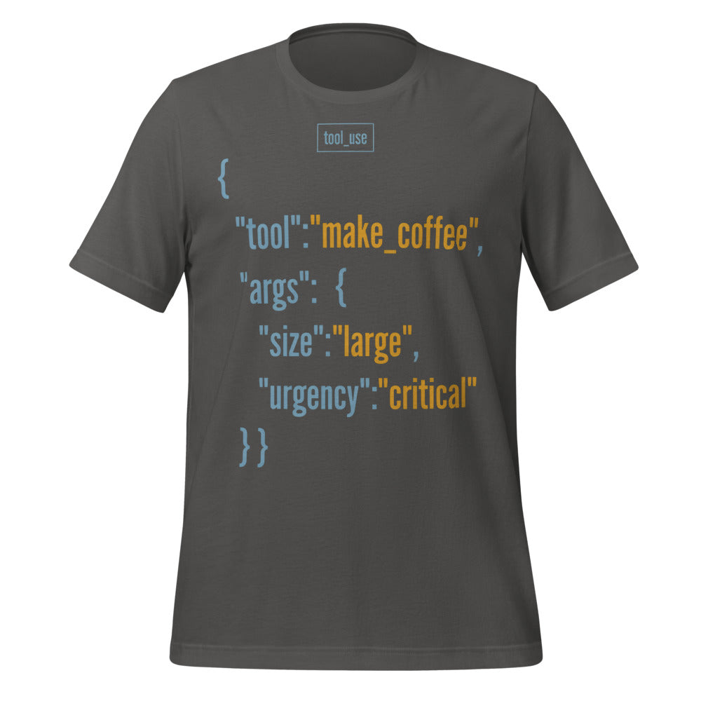Tool Call Make Coffee AI engineer tee — Asphalt, front