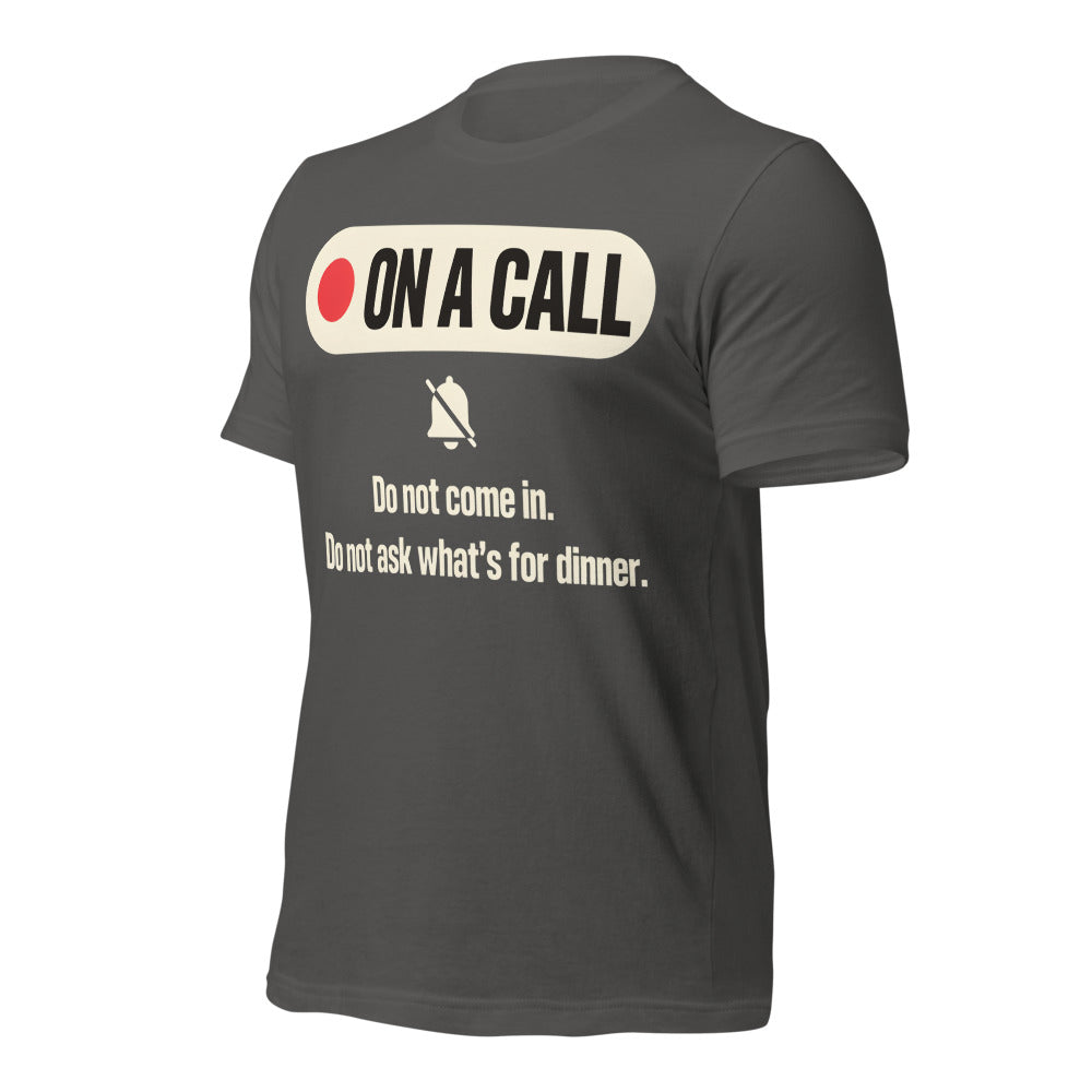 On A Call do not disturb status unisex t-shirt — Asphalt, front-right