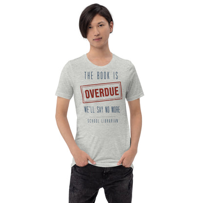 The Book Is Overdue funny school librarian t-shirt — Athletic Heather, on model