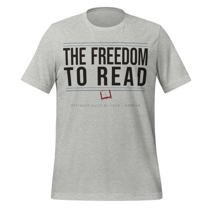 The Freedom to Read school librarian tee — Athletic Heather, front