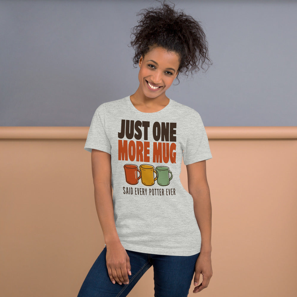 Just One More Mug funny pottery t-shirt — Athletic Heather, on model