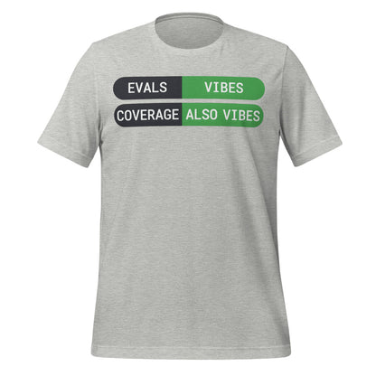 Eval Suite Vibes agentic AI engineer tee — Athletic Heather, front