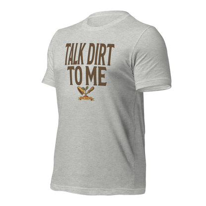 Talk Dirt To Me funny gardening tee — Athletic Heather, front-right