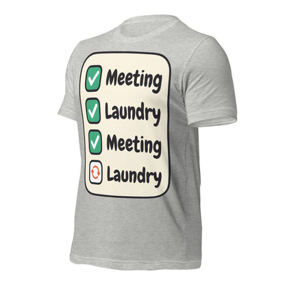 Meeting Laundry funny work from home unisex t-shirt — Athletic Heather, front-right