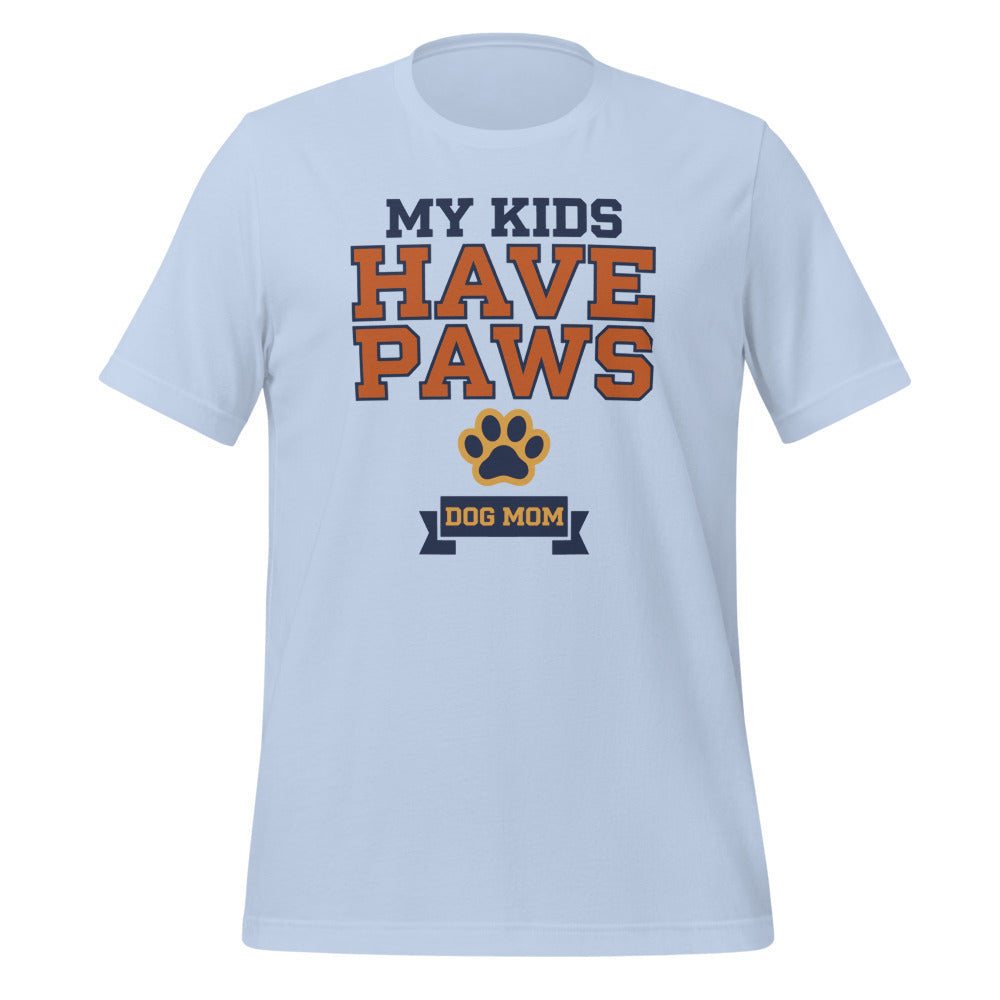 My Kids Have Paws funny dog mom tee — Baby Blue, front
