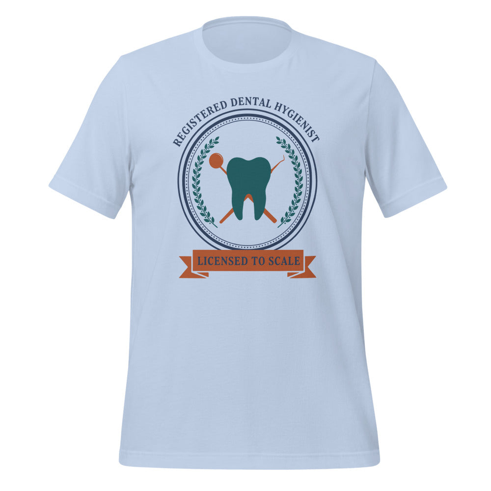 Licensed to Scale registered dental hygienist tee — Baby Blue, front