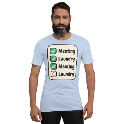Meeting Laundry funny work from home unisex t-shirt — Baby Blue, on model