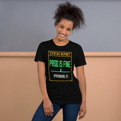 Prod Is Fine programmer tee — Black, on model