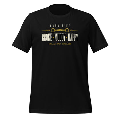 Broke Muddy Happy funny barn life equestrian t-shirt — Black, front