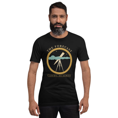 The Forecast Cloudy As Always funny astronomy tee — Black, on model