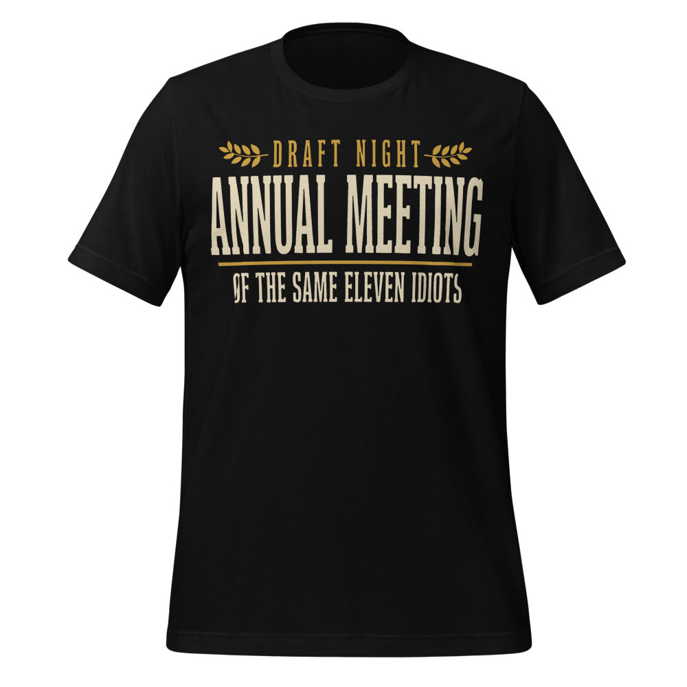 Annual Meeting of the Same Eleven Idiots funny fantasy football draft tee — Black, front
