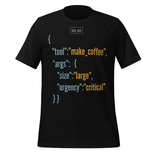 Tool Call Make Coffee AI engineer tee — Black, front