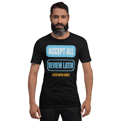 Accept All Review Later tee — Black, on model