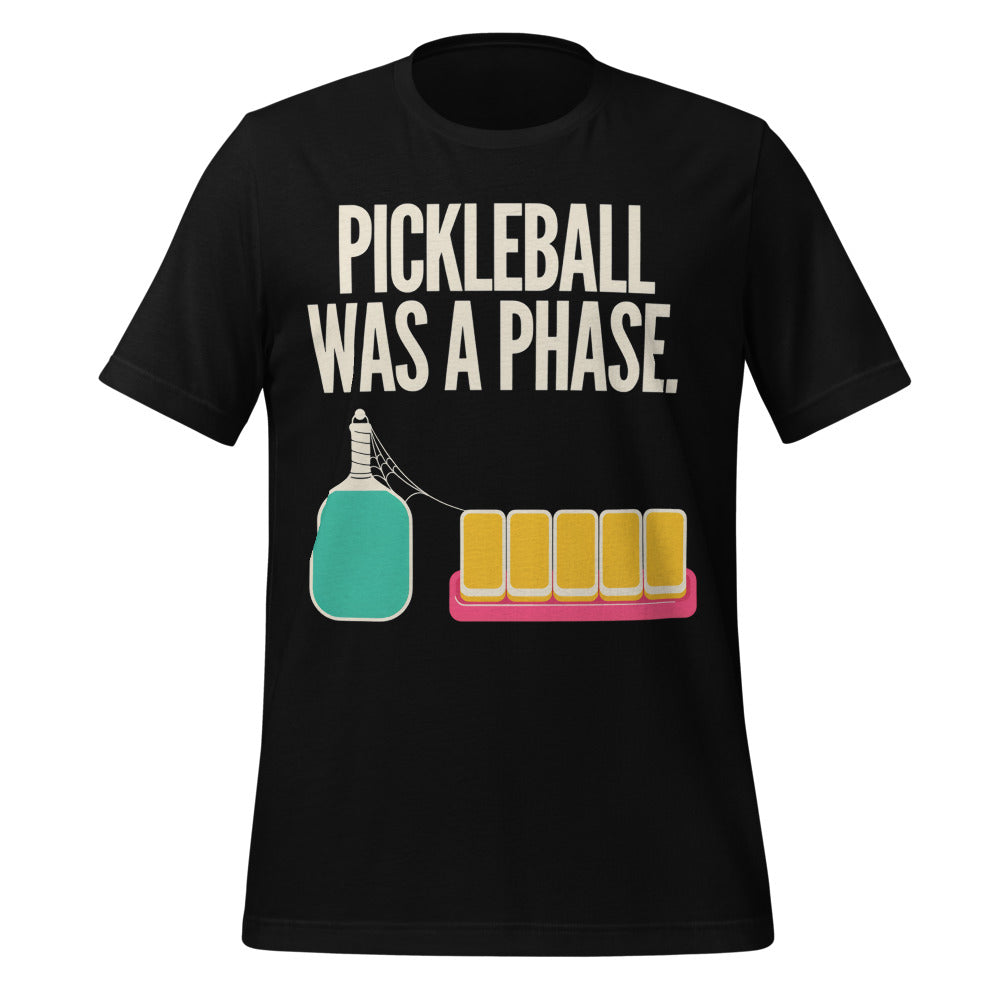 Pickleball Was A Phase funny mahjong tee — Black, front