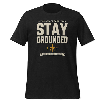 Stay Grounded funny electrician tee — Black Heather, front
