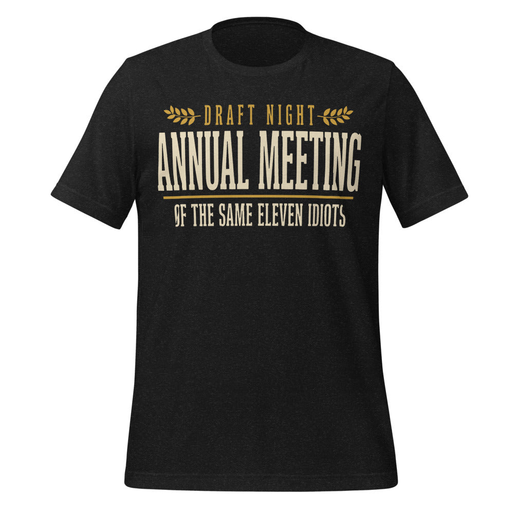 Annual Meeting of the Same Eleven Idiots funny fantasy football draft tee — Black Heather, front