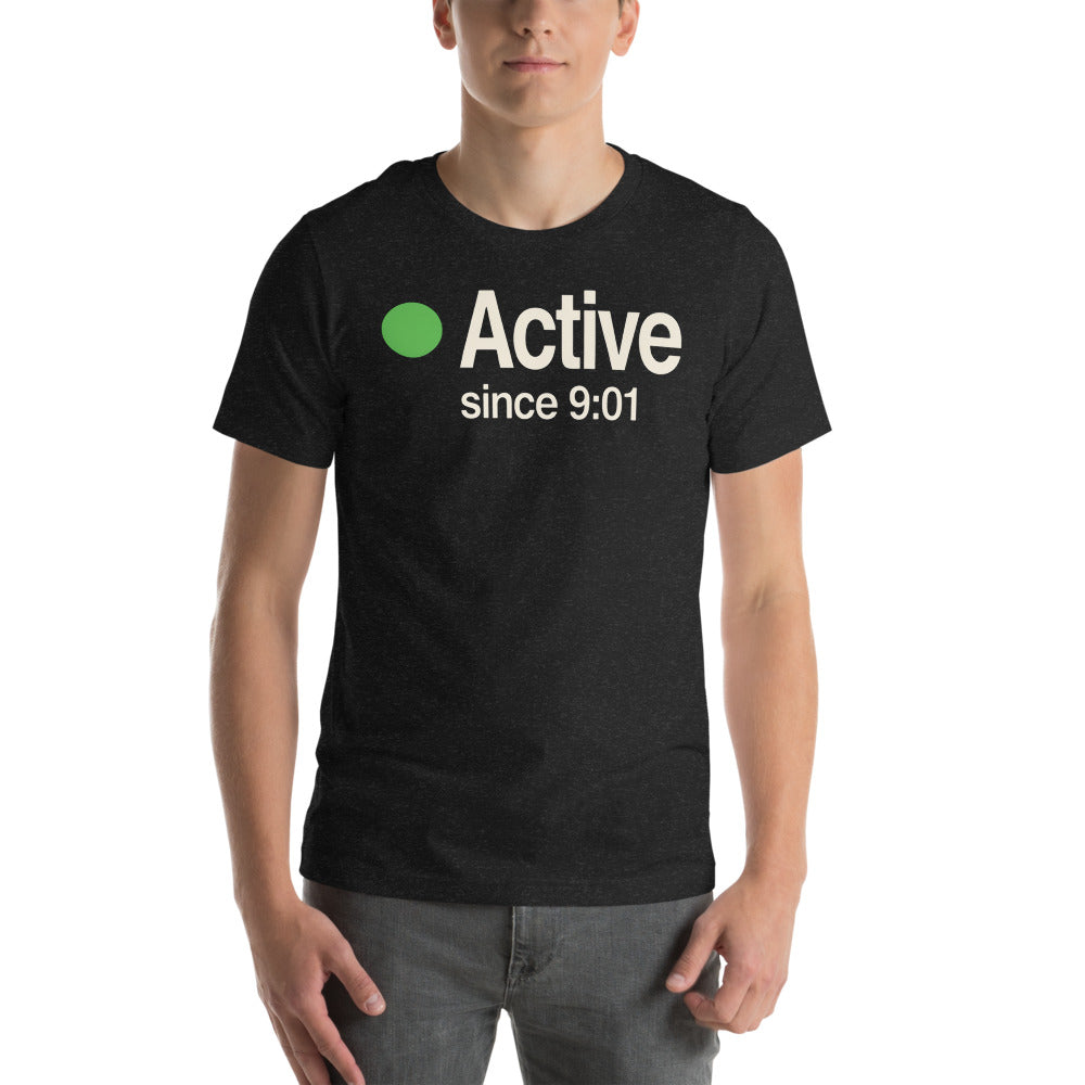 Active Since 9:01 presence status unisex t-shirt — Black Heather, on model