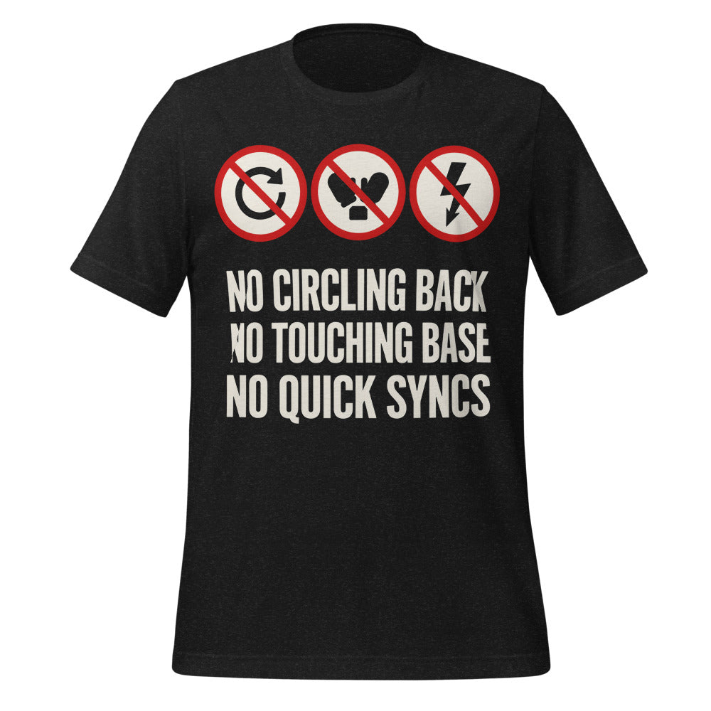 No Circling Back corporate jargon prohibition signs unisex t-shirt — Black Heather, front