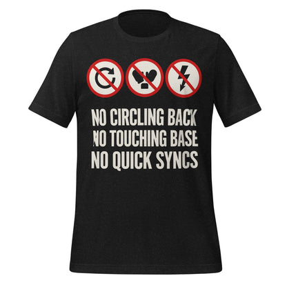 No Circling Back corporate jargon prohibition signs unisex t-shirt — Black Heather, front
