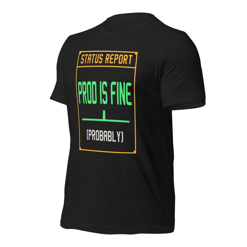Prod Is Fine programmer tee — Black Heather, front-right