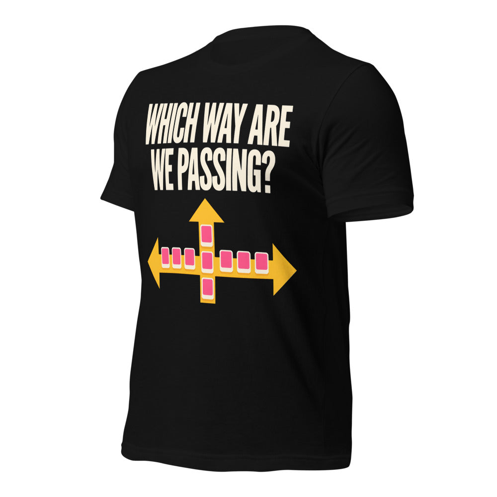 Which Way Are We Passing funny mahjong tee — Black, front-right