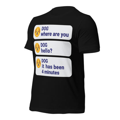 It Has Been 4 Minutes funny dog dad tee — Black, front-right