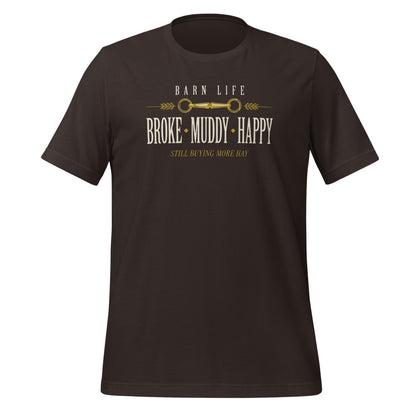 Broke Muddy Happy funny barn life equestrian t-shirt — Brown, front