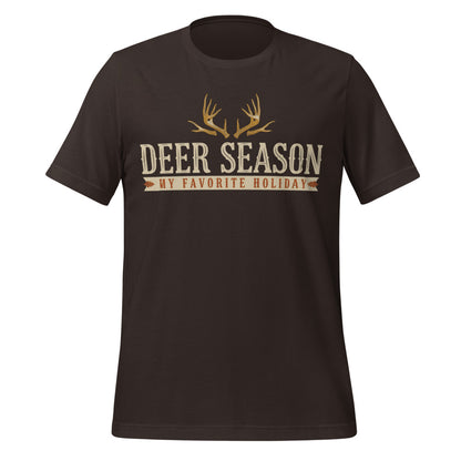 Deer Season My Favorite Holiday deer hunting tee — Brown, front
