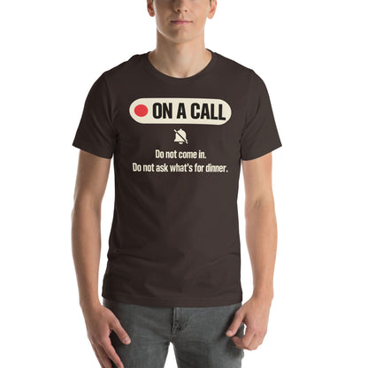 On A Call do not disturb status unisex t-shirt — Brown, on model