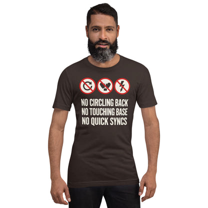 No Circling Back corporate jargon prohibition signs unisex t-shirt — Brown, on model