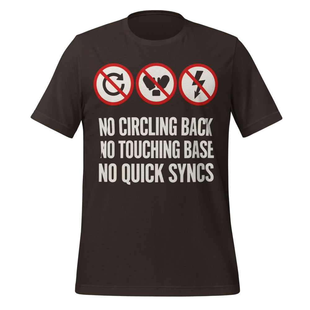 No Circling Back corporate jargon prohibition signs unisex t-shirt — Brown, front