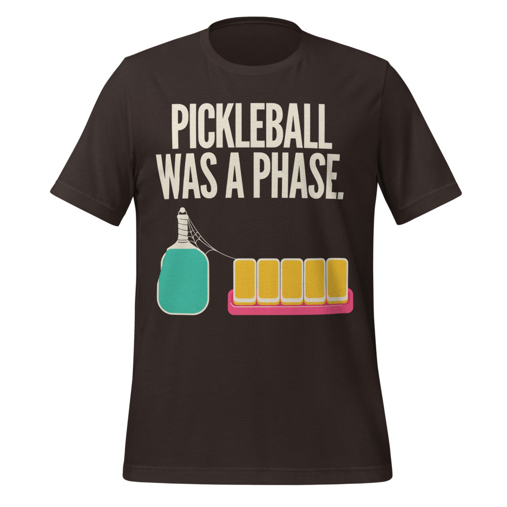 Pickleball Was A Phase funny mahjong tee — Brown, front