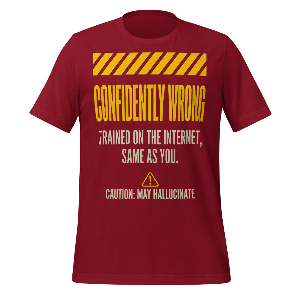 Confidently Wrong AI hazard-label unisex t-shirt — Cardinal, front