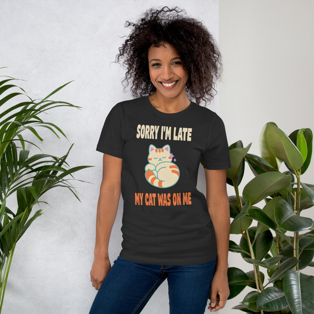Sorry I'm Late My Cat Was On Me funny cat mom t-shirt — Dark Grey, on model