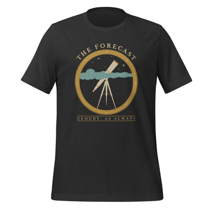 The Forecast Cloudy As Always funny astronomy tee — Dark Grey, front
