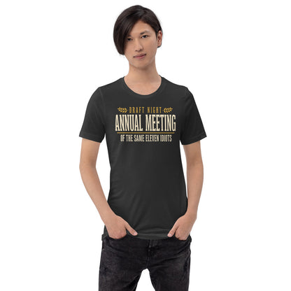 Annual Meeting of the Same Eleven Idiots funny fantasy football draft tee — Dark Grey, on model