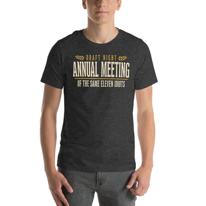Annual Meeting of the Same Eleven Idiots funny fantasy football draft tee — Dark Grey Heather, on model