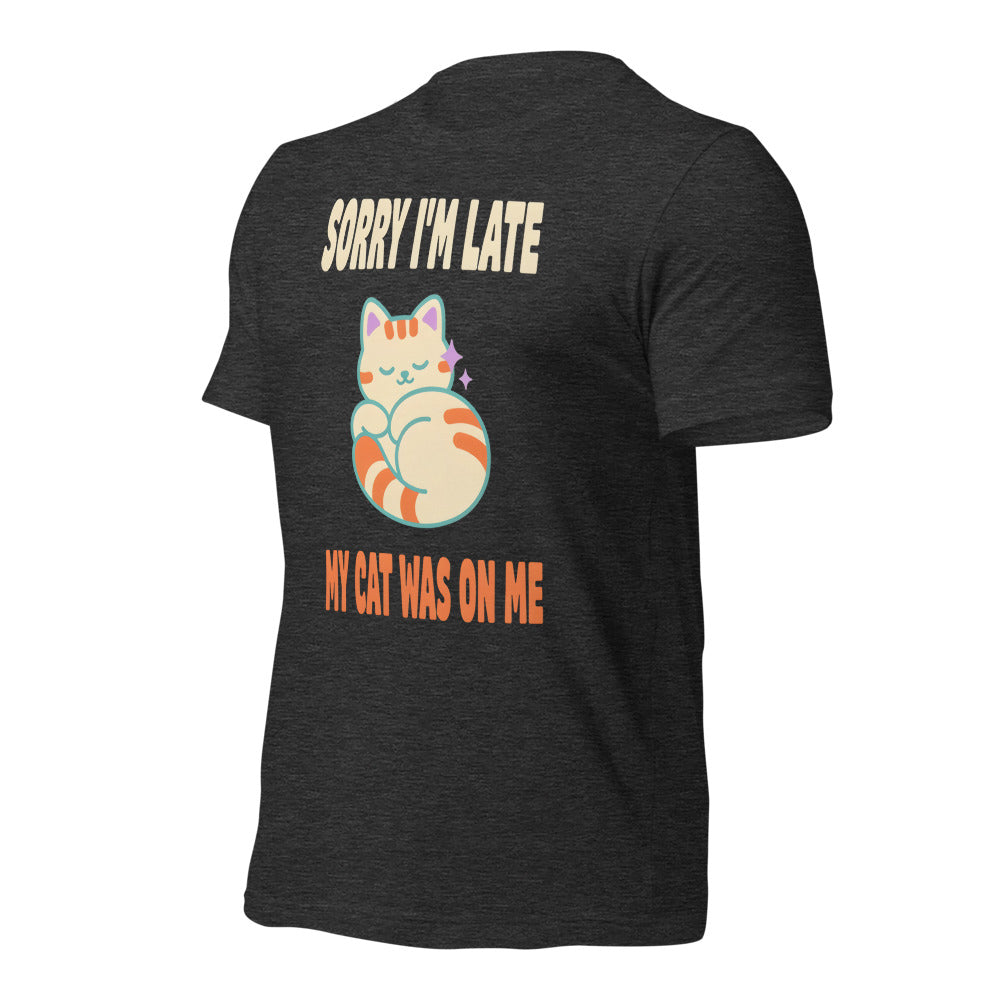 Sorry I'm Late My Cat Was On Me funny cat mom t-shirt — Dark Grey Heather, front-right