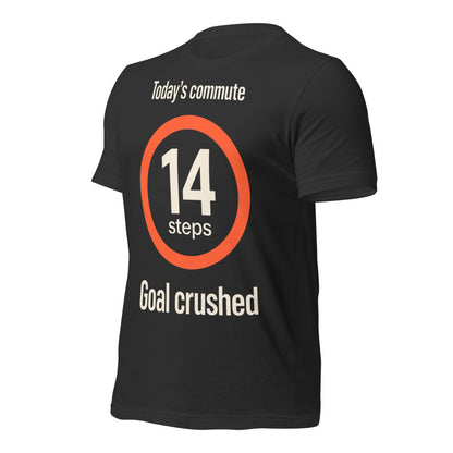 Today's Commute 14 Steps work from home unisex t-shirt — Dark Grey, front-right