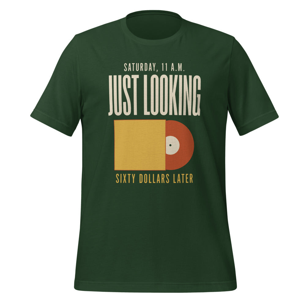Just Looking Sixty Dollars Later vinyl record tee — Forest, front