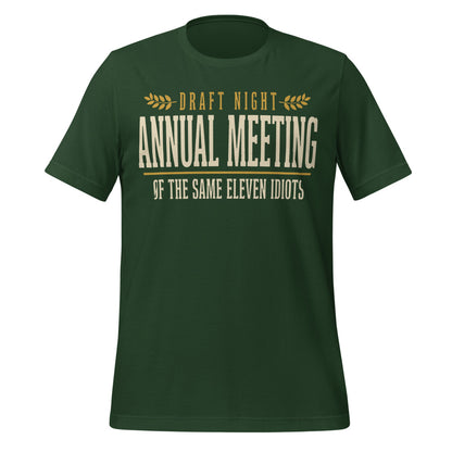Annual Meeting of the Same Eleven Idiots funny fantasy football draft tee — Forest, front